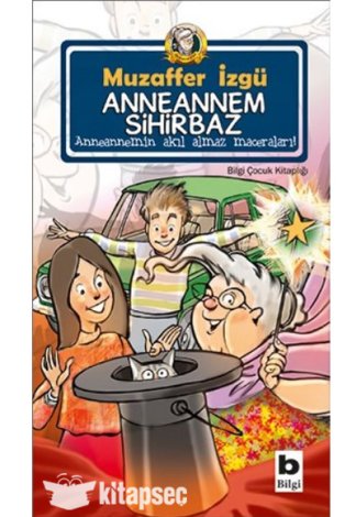 Anneannem Sihirbaz