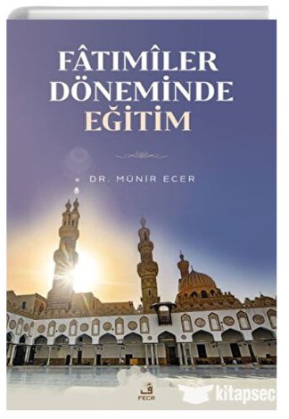 Fatımiler Döneminde Eğitim kitap kapağı