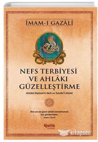 Nefs Terbiyesi ve Ahlakı Güzelleştirme