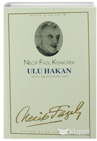 Ulu Hakan 43 Necip Fazıl Bütün Eserleri Necip Fazıl Kısakürek kitap kapağı