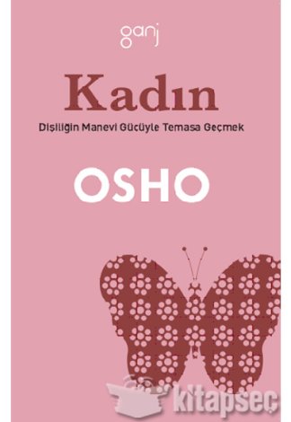 Kadın Dişiliğin Manevi Gücüyle Temasa Geçmek Osho kitap kapağı