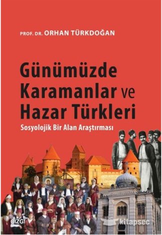 Günümüzde Karamanlar ve Hazar Türkleri