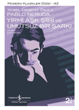 Yirmi Aşk Şiiri ve Umutsuz Bir Şarkı kitap kapağı