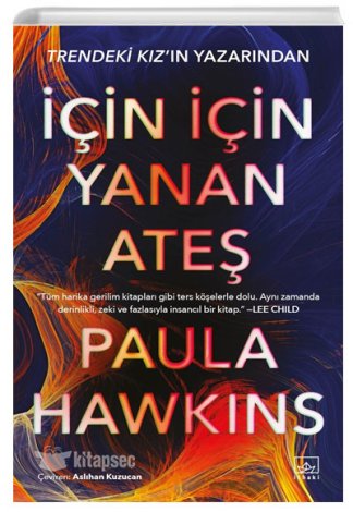 İçin İçin Yanan Ateş Paula Hawkins kitap kapağı