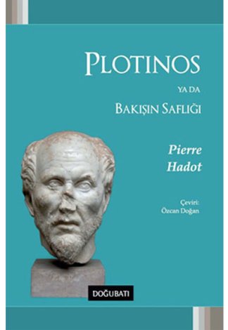 Plotinos ya da Bakışın Saflığı kitap kapağı