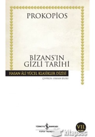 Bizans`ın Gizli Tarihi Hasan Ali Yücel Klasikleri kitap kapağı
