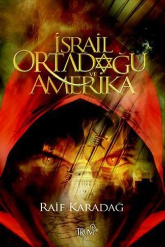 İsrail Ortadoğu ve Amerika kitap kapağı