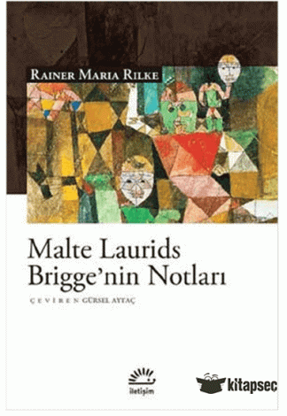 Malte Laurids Brigge nin Notları İletişim Yayınevi kitap kapağı