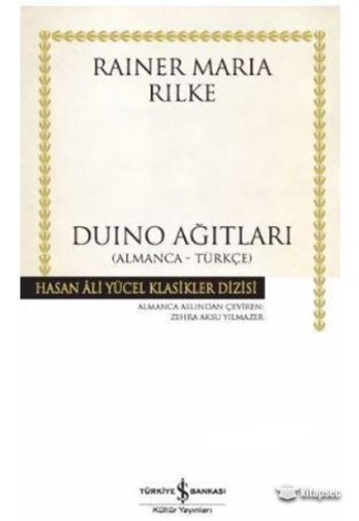 Duino Ağıtları Almanca Türkçe Hasan Ali Yücel Klasikleri