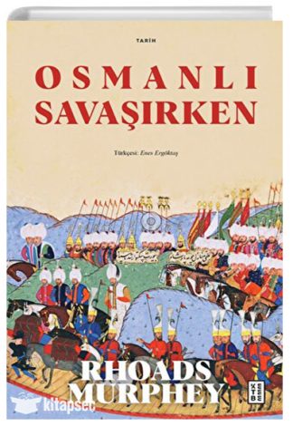 Osmanlı Savaşırken Ketebe Yayınları