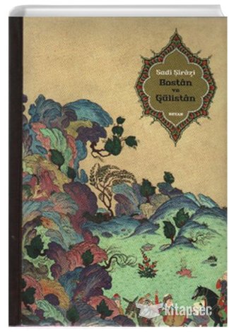 Bostan ve Gülistan Şeyh Sadii Şirazi Beyan Yayınları kitap kapağı