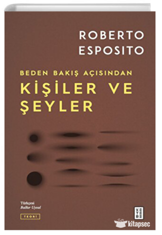 Kişiler ve Şeyler Ketebe Yayınları