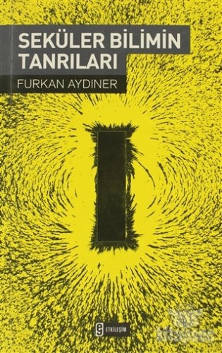 Seküler Bilimin Tanrıları kitap kapağı
