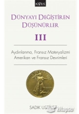 Dünyayı Değiştiren Düşünürler 3 Sadık Usta Kafka Yayınevi