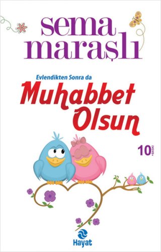 Evlendikten Sonra da Muhabbet Olsun