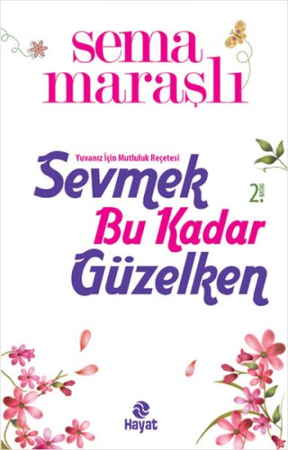 Sevmek Bu Kadar Güzelken kitap kapağı