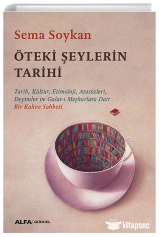 Öteki Şeylerin Tarihi kitap kapağı