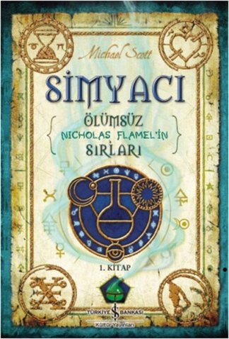 Simyacı 1. Kitap - Ölümsüz Nicholas Flamel'in Sırları kitap kapağı