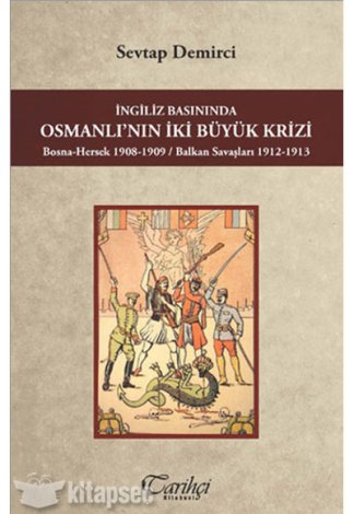İngiliz Basınında Osmanlı nın İki Büyük Krizi kitap kapağı
