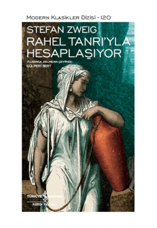 Rahel Tanrıyla Hesaplaşıyor Stefan Zweig