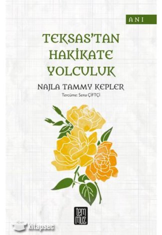 Teksastan Hakikate Yolculuk kitap kapağı