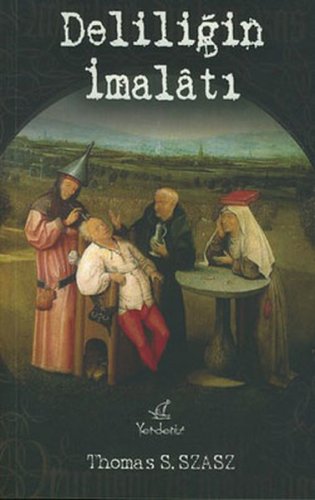 Deliliğin İmalatı kitap kapağı