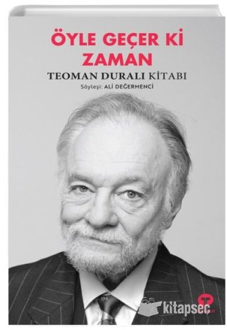 Öyle Geçer ki Zaman Teoman Duralı kitap kapağı
