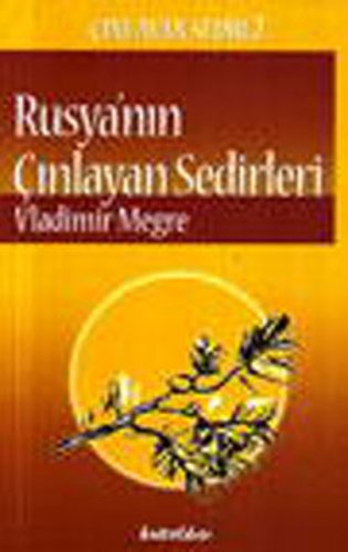 Rusya'nın Çınlayan Sedirleri - Çınlayan Sedir 2 kitap kapağı