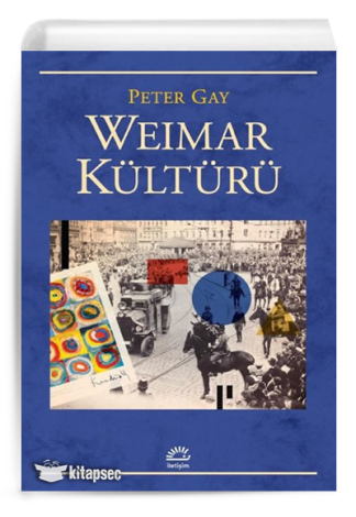 Weimar Kültürü Peter Gay İletişim Yayıncılık