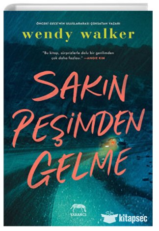 Sakın Peşimden Gelme