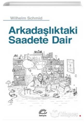 Arkadaşlıktaki Saadete Dair