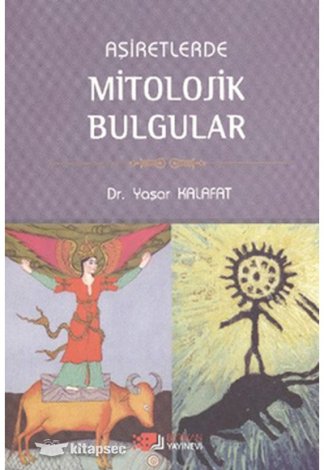 Aşiretlerde Mitolojik Bulgular kitap kapağı