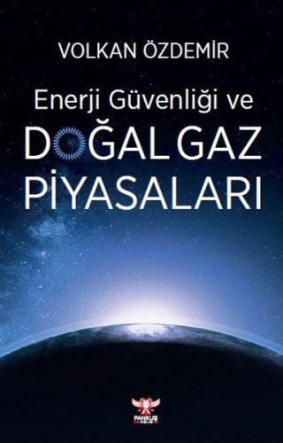 Enerji Güvenliği ve Doğal Gaz Piyasaları kitap kapağı