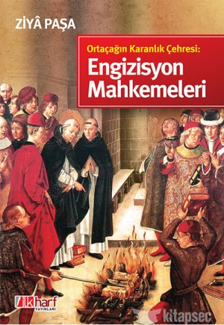 Ortaçağın Karanlık Çehresi Engizisyon Mahkemeleri kitap kapağı