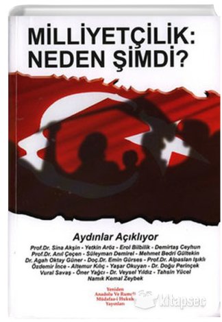 Milliyetçilik Neden Şimdi Yeniden Anadolu ve Rumeli Müdafaai Hukuk Yayınları