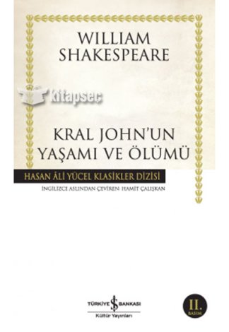 Kral Johnun Yaşamı ve Ölümü Hasan Ali Yücel Klasikleri