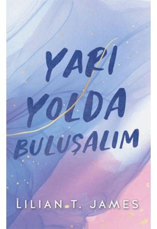 Yarı Yolda Buluşalım kitap kapağı