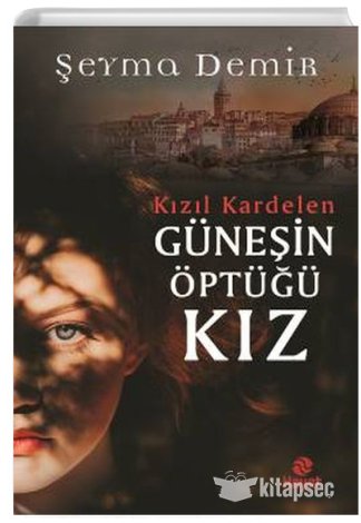 Güneşin Öptüğü Kız Şeyma Demir Hayat Yayınları