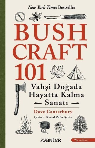 Bushcraft 101 - Vahşi Doğada Hayatta Kalma Sanatı kitap kapağı