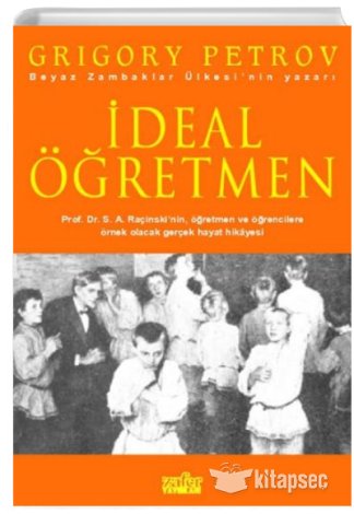 İdeal Öğretmen Grigoriy Petrov