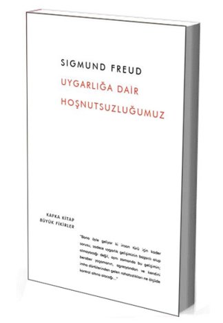 Uygarlığa Dair Hoşnutsuzluğumuz