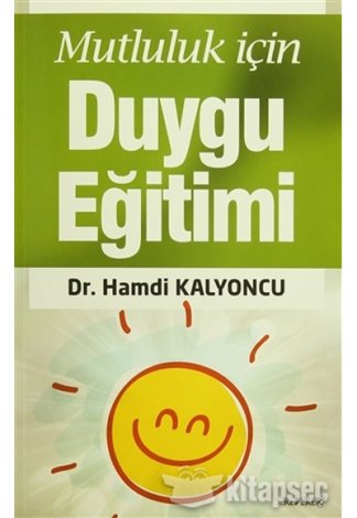 Mutluluk İçin Duygu Eğitimi