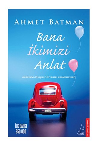 Bana İkimizi Anlat