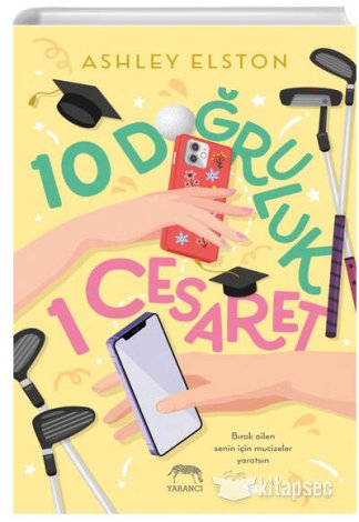 10 Doğruluk 1 Cesaret Ashley Elston