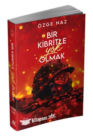 Bir Kibritle Yok Olmak 2