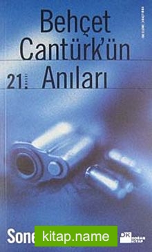 Behçet Cantürk'ün Anıları