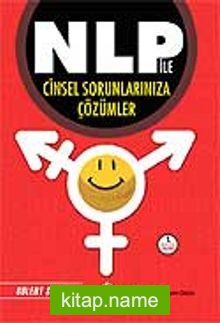 NLP ile Cinsel Sorunlarınıza Çözümler