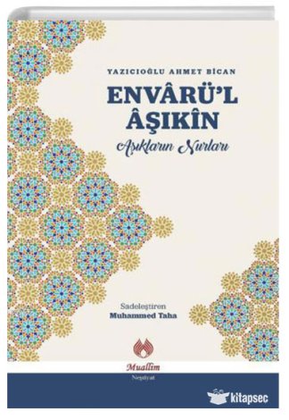 Envârü`l Âşıkîn Âşıkların Nurları kitap kapağı