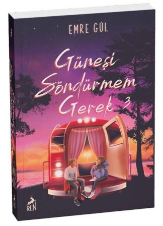 Güneşi Söndürmem Gerek 3