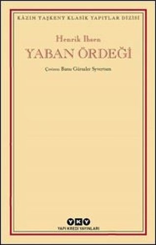 Yaban Ördeği - Kazım Taşkent Klasik Yapıtlar Dizisi kitap kapağı